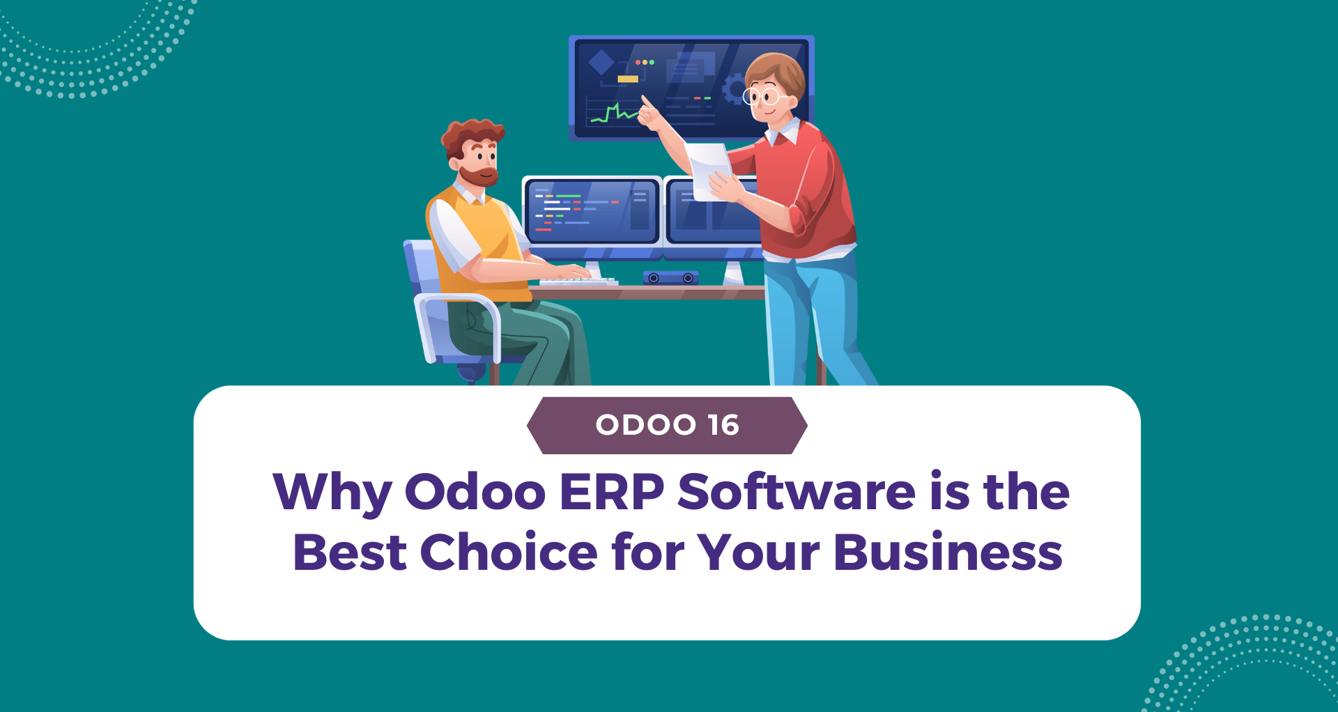 Why Odoo ERP Software is the Best Choice for Your Business